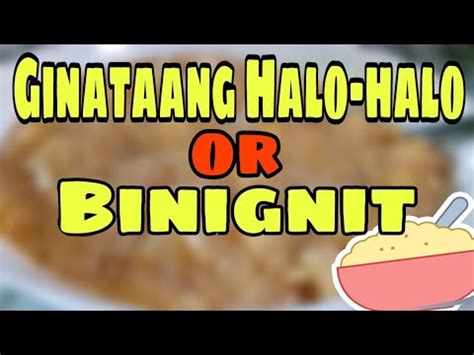 bisaya binignit|Ginataang Halo.